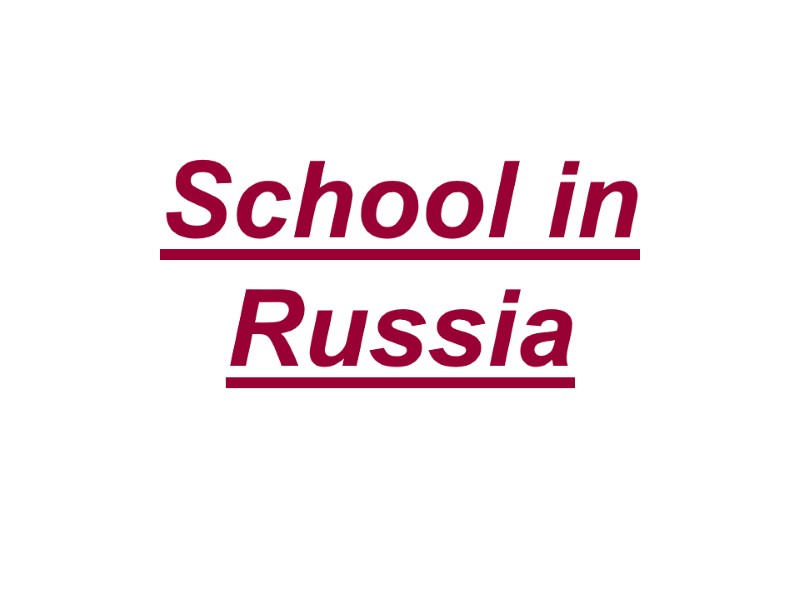 School in Russia